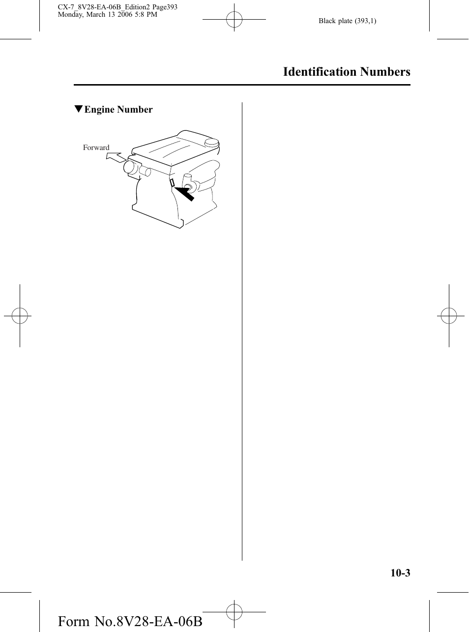 Identification numbers | Mazda 2007 CX-7 User Manual | Page 393 / 406