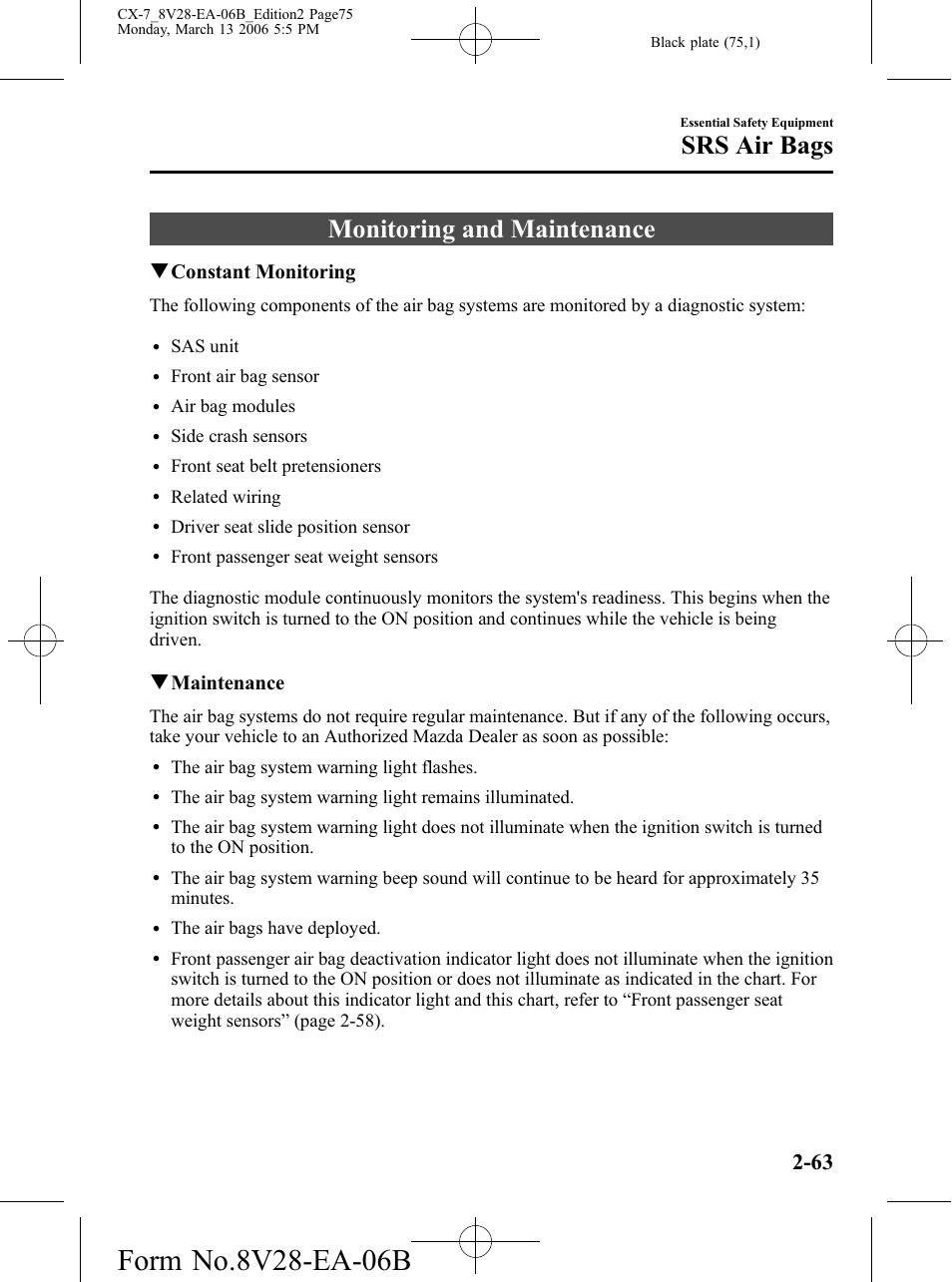 Monitoring and maintenance, Monitoring and maintenance -63, Srs air bags | Qconstant monitoring, Qmaintenance | Mazda 2007 CX-7 User Manual | Page 75 / 406