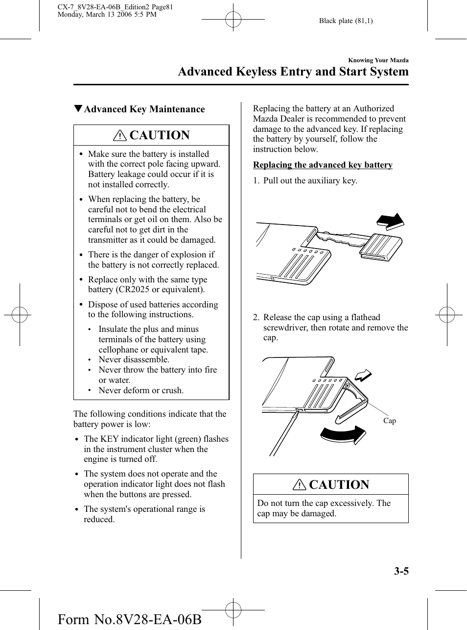 Caution, Advanced keyless entry and start system, Qadvanced key maintenance | Mazda 2007 CX-7 User Manual | Page 81 / 406