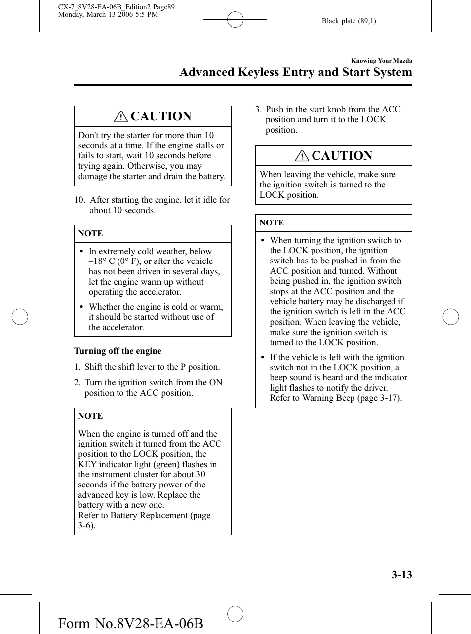 Caution, Advanced keyless entry and start system | Mazda 2007 CX-7 User Manual | Page 89 / 406