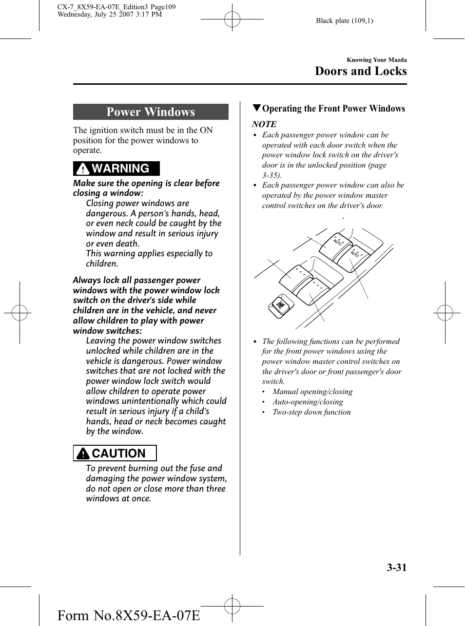 Power windows, Power windows -31, Doors and locks | Warning, Caution, Qoperating the front power windows | Mazda 2008 CX-7 User Manual | Page 109 / 502