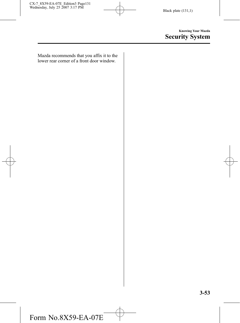 Security system | Mazda 2008 CX-7 User Manual | Page 131 / 502