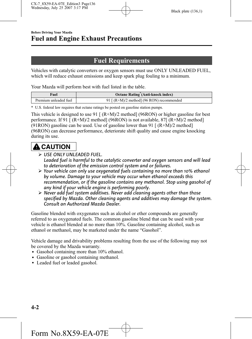 Fuel and engine exhaust precautions, Fuel requirements, Fuel and engine exhaust precautions -2 | Fuel requirements -2, Caution | Mazda 2008 CX-7 User Manual | Page 136 / 502