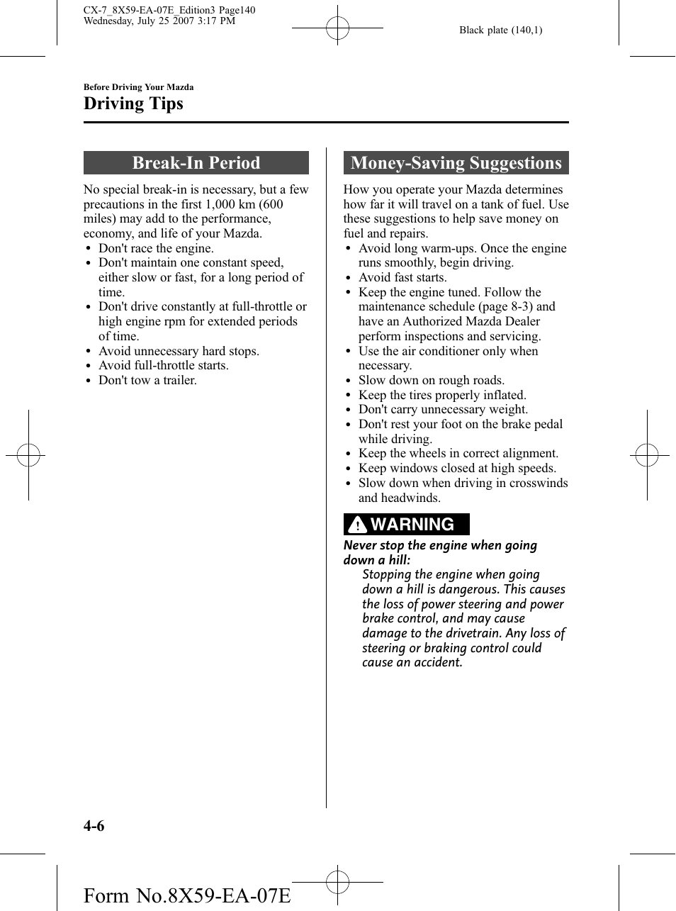 Driving tips, Break-in period, Money-saving suggestions | Driving tips -6, Break-in period -6 money-saving suggestions -6, Warning | Mazda 2008 CX-7 User Manual | Page 140 / 502