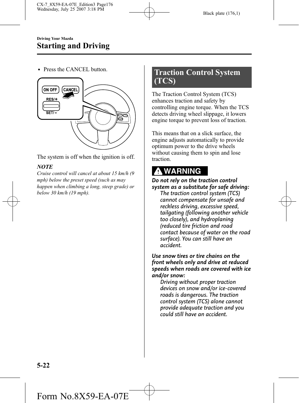 Traction control system (tcs), Traction control system (tcs) -22, Starting and driving | Warning | Mazda 2008 CX-7 User Manual | Page 176 / 502