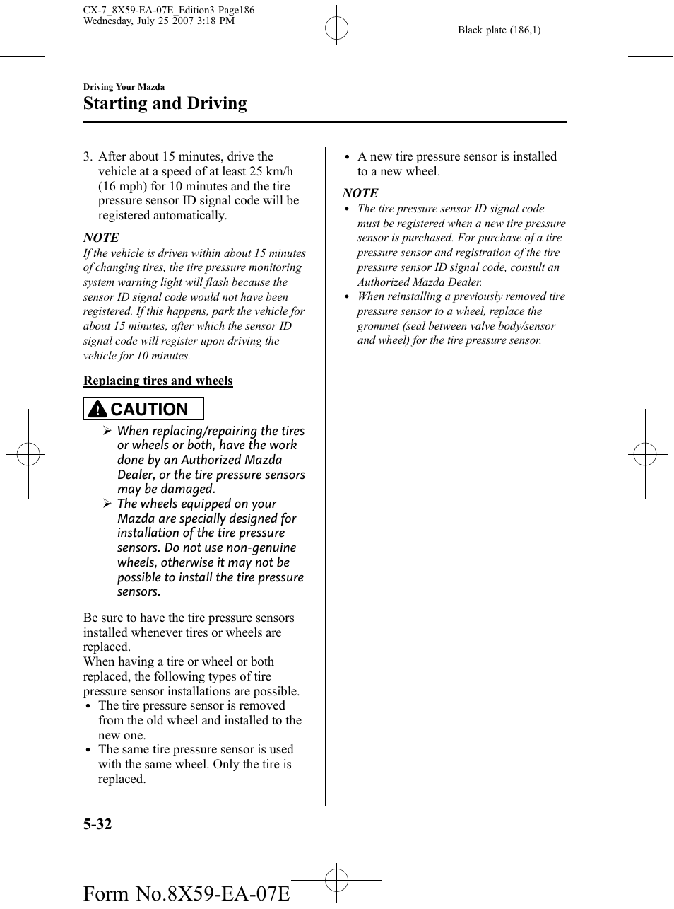 Starting and driving, Caution | Mazda 2008 CX-7 User Manual | Page 186 / 502