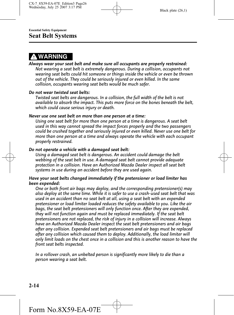 Seat belt systems, Warning | Mazda 2008 CX-7 User Manual | Page 26 / 502