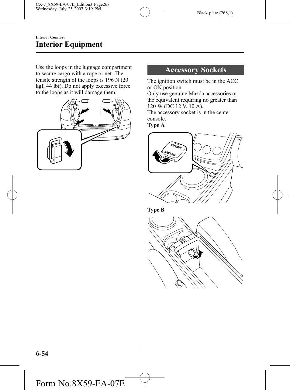 Accessory sockets, Accessory sockets -54, Interior equipment | Mazda 2008 CX-7 User Manual | Page 268 / 502