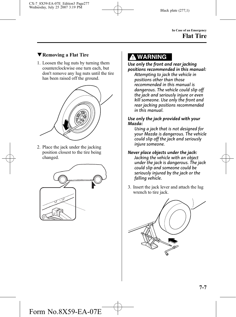 Flat tire, Warning | Mazda 2008 CX-7 User Manual | Page 277 / 502