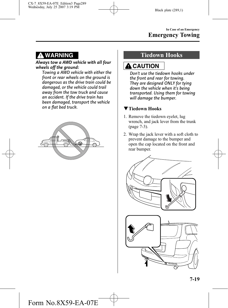Tiedown hooks, Tiedown hooks -19, Emergency towing | Warning, Caution | Mazda 2008 CX-7 User Manual | Page 289 / 502