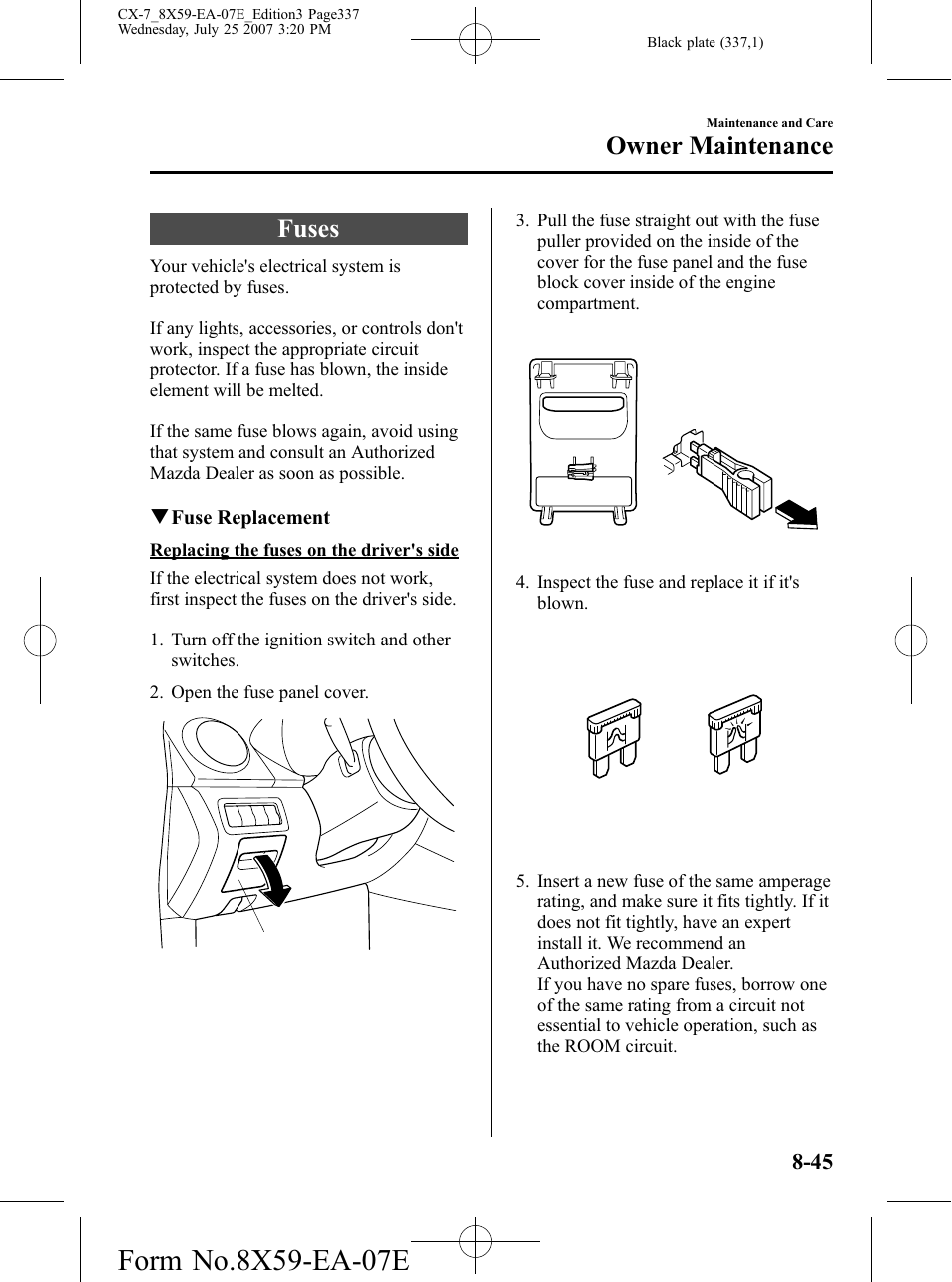 Fuses, Fuses -45, Owner maintenance | Mazda 2008 CX-7 User Manual | Page 337 / 502