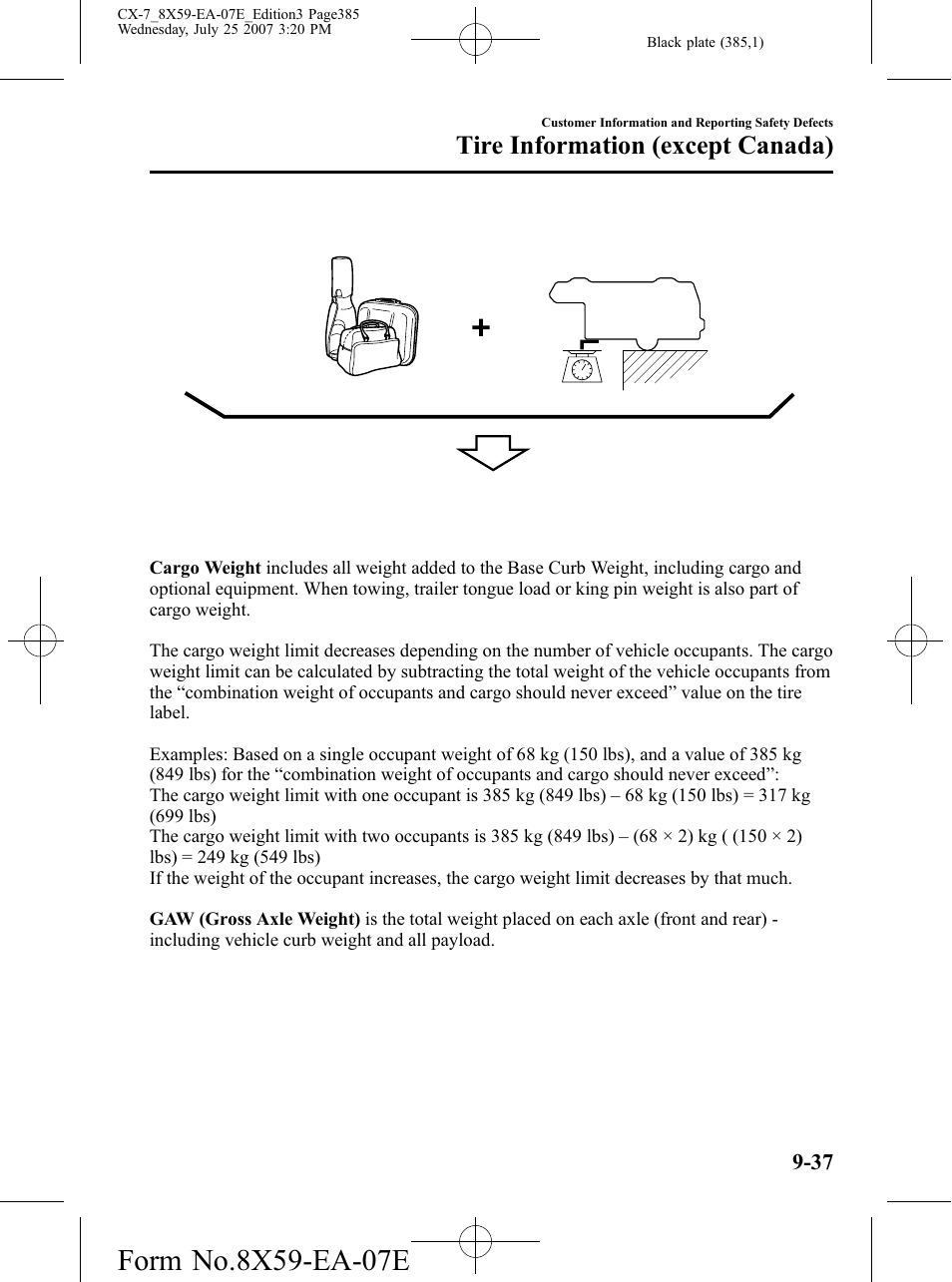 Cargo, Tire information (except canada) | Mazda 2008 CX-7 User Manual | Page 385 / 502