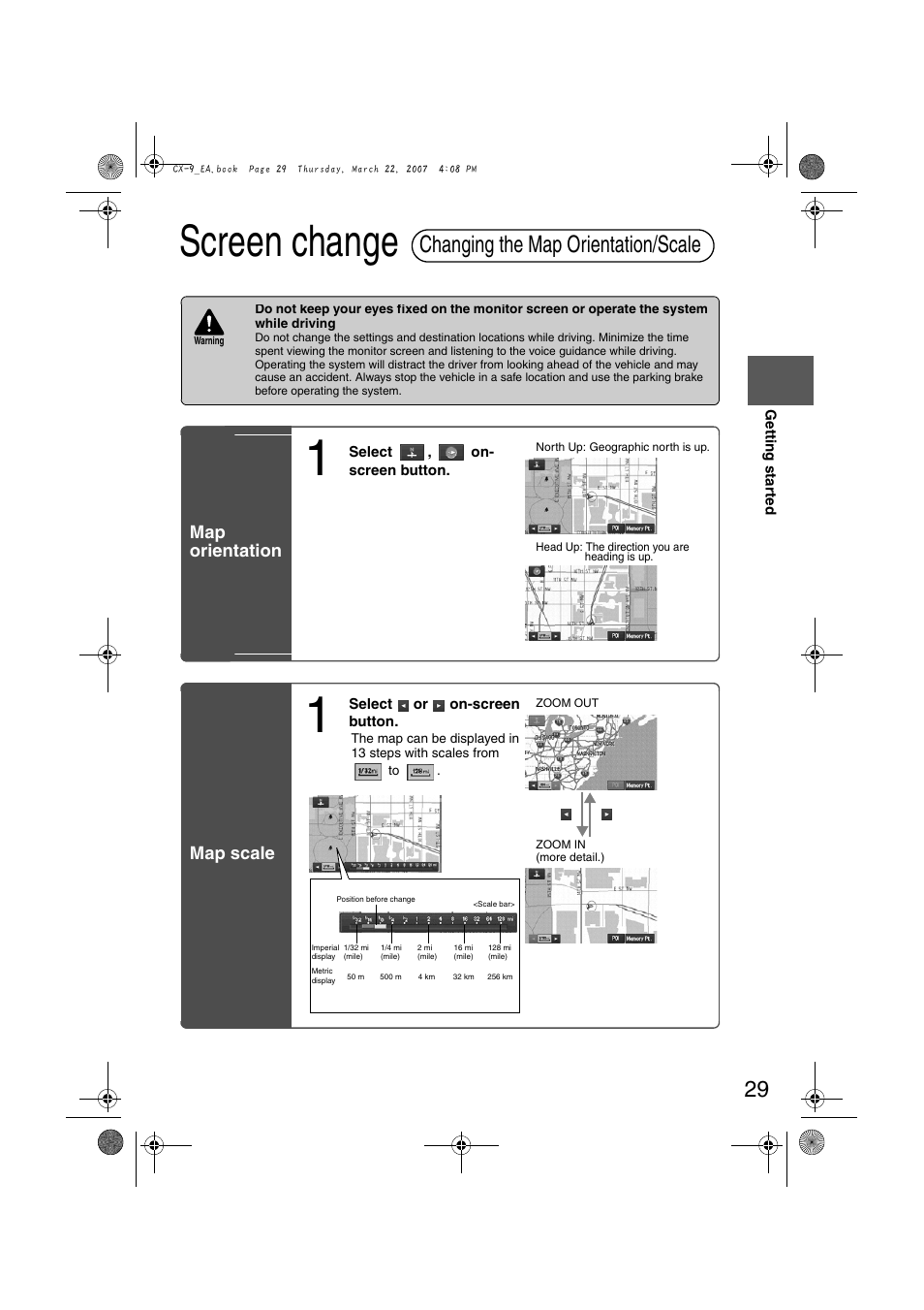 Screen change, Changing the map orientation/scale, Map orientation map scale | Mazda 2008 CX-7 User Manual | Page 439 / 502