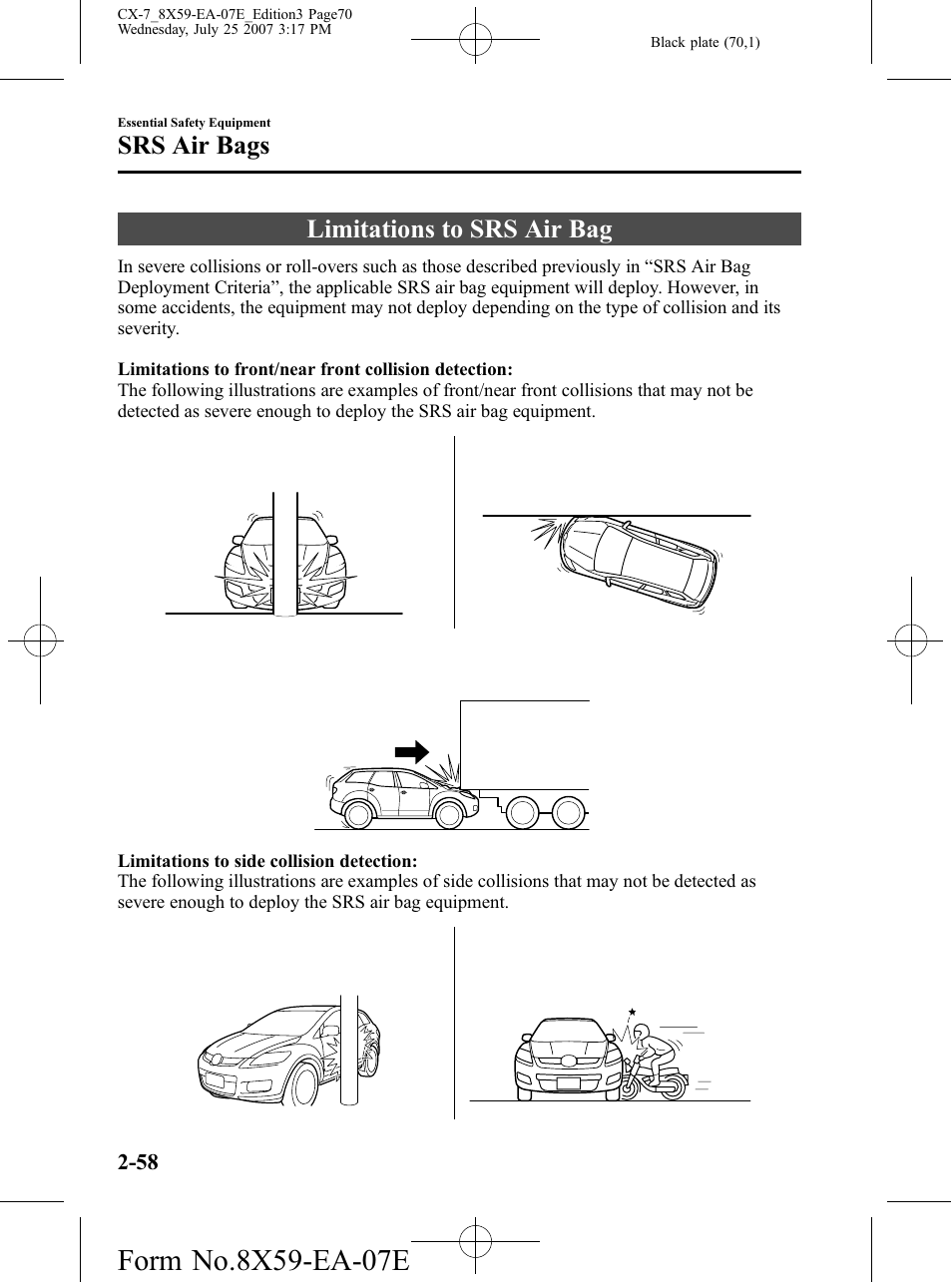 Limitations to srs air bag, Limitations to srs air bag -58, Srs air bags | Mazda 2008 CX-7 User Manual | Page 70 / 502