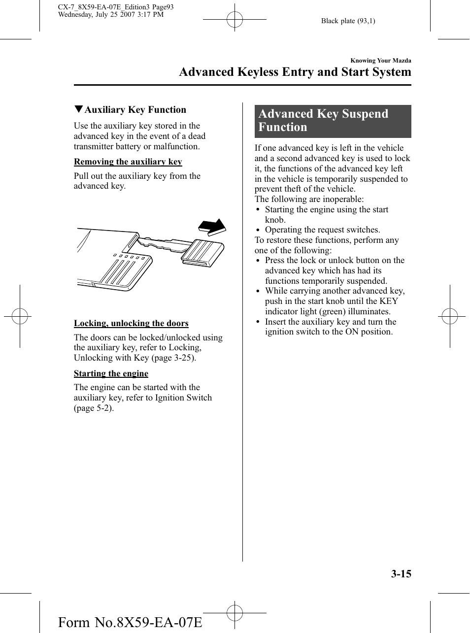 Advanced key suspend function, Advanced key suspend function -15, Advanced keyless entry and start system | Mazda 2008 CX-7 User Manual | Page 93 / 502