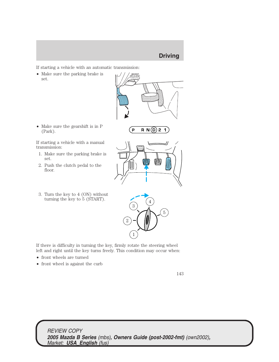 Driving | Mazda 2005 B2300 Truck User Manual | Page 144 / 257