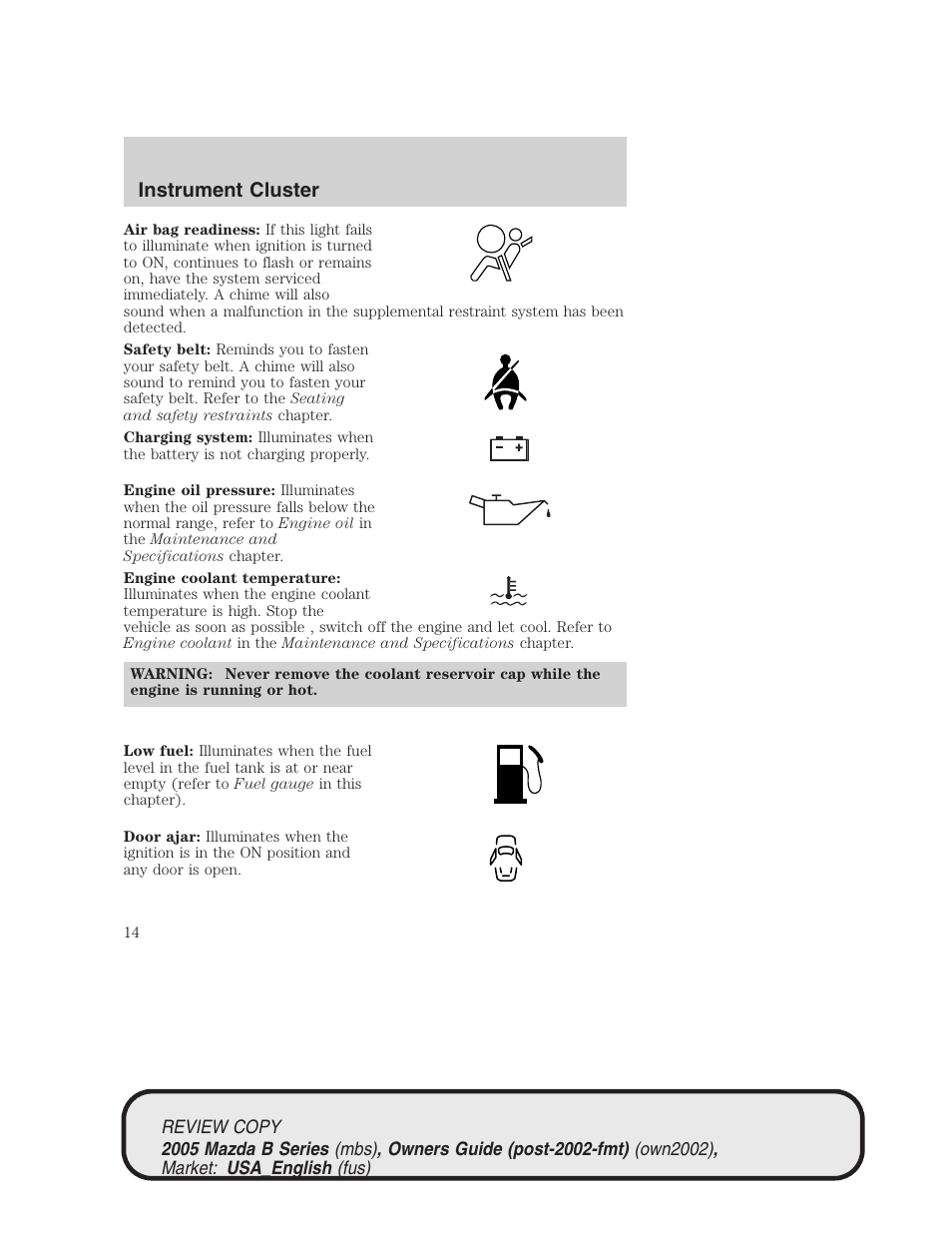 Instrument cluster | Mazda 2005 B2300 Truck User Manual | Page 15 / 257