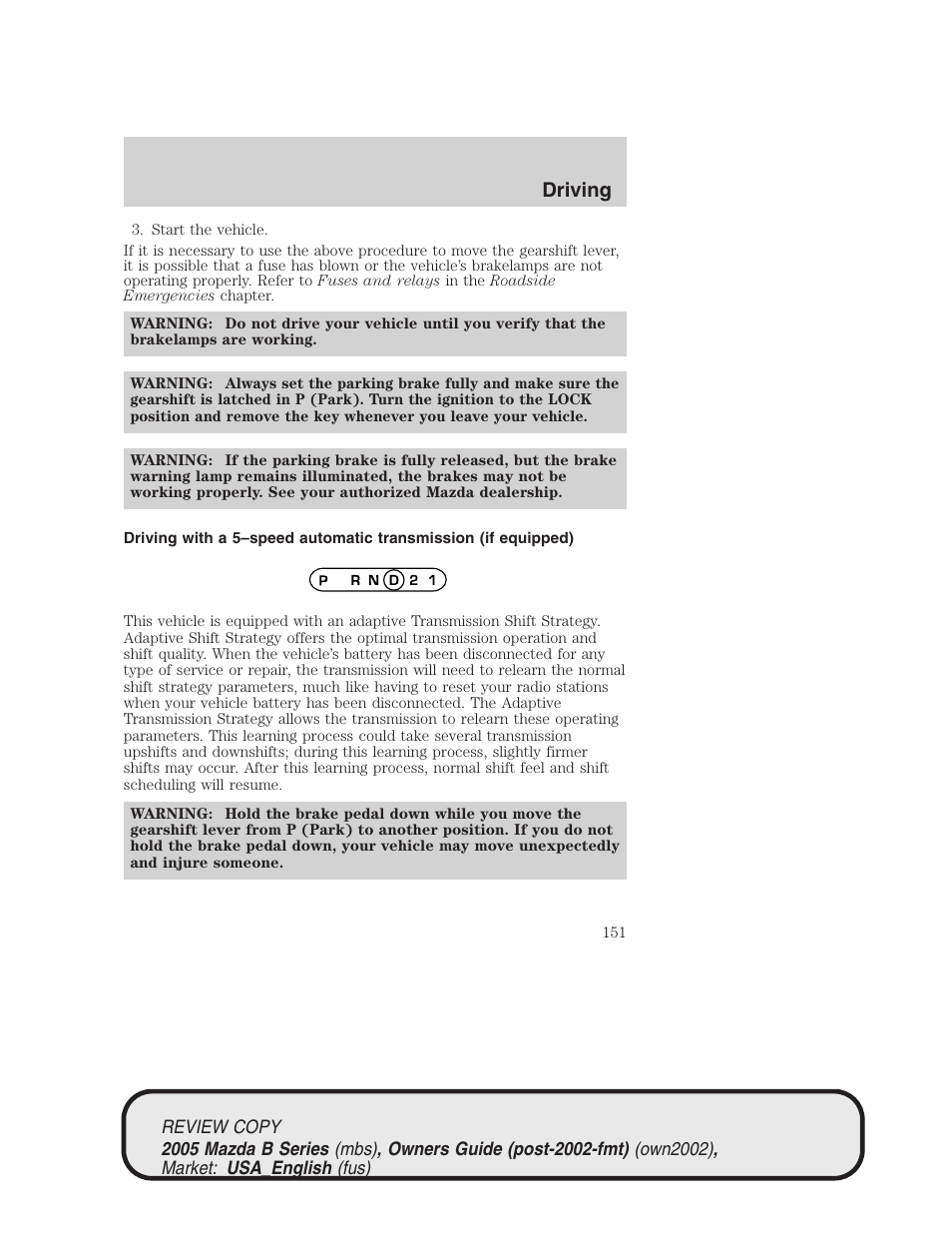 Driving | Mazda 2005 B2300 Truck User Manual | Page 152 / 257
