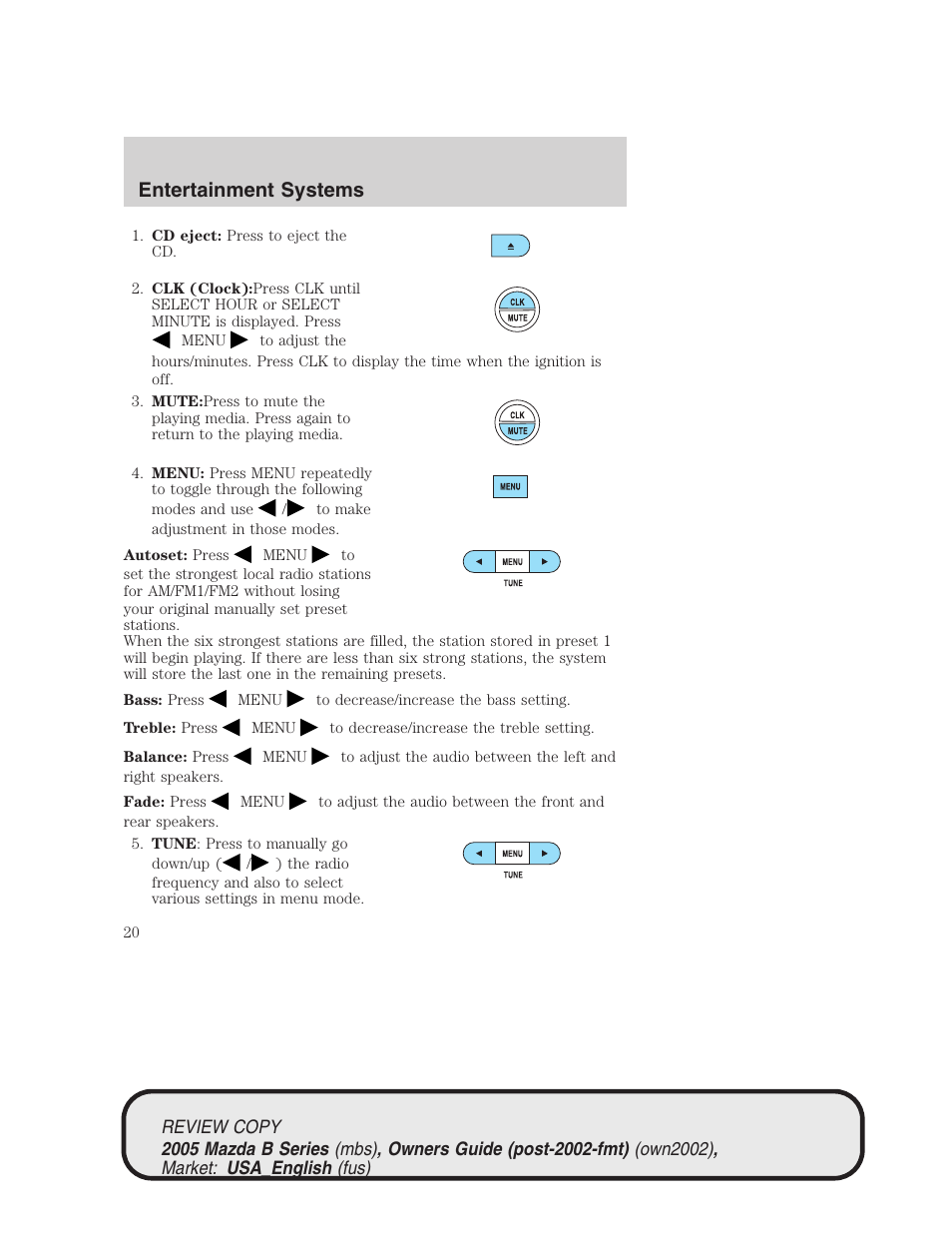 Entertainment systems | Mazda 2005 B2300 Truck User Manual | Page 21 / 257