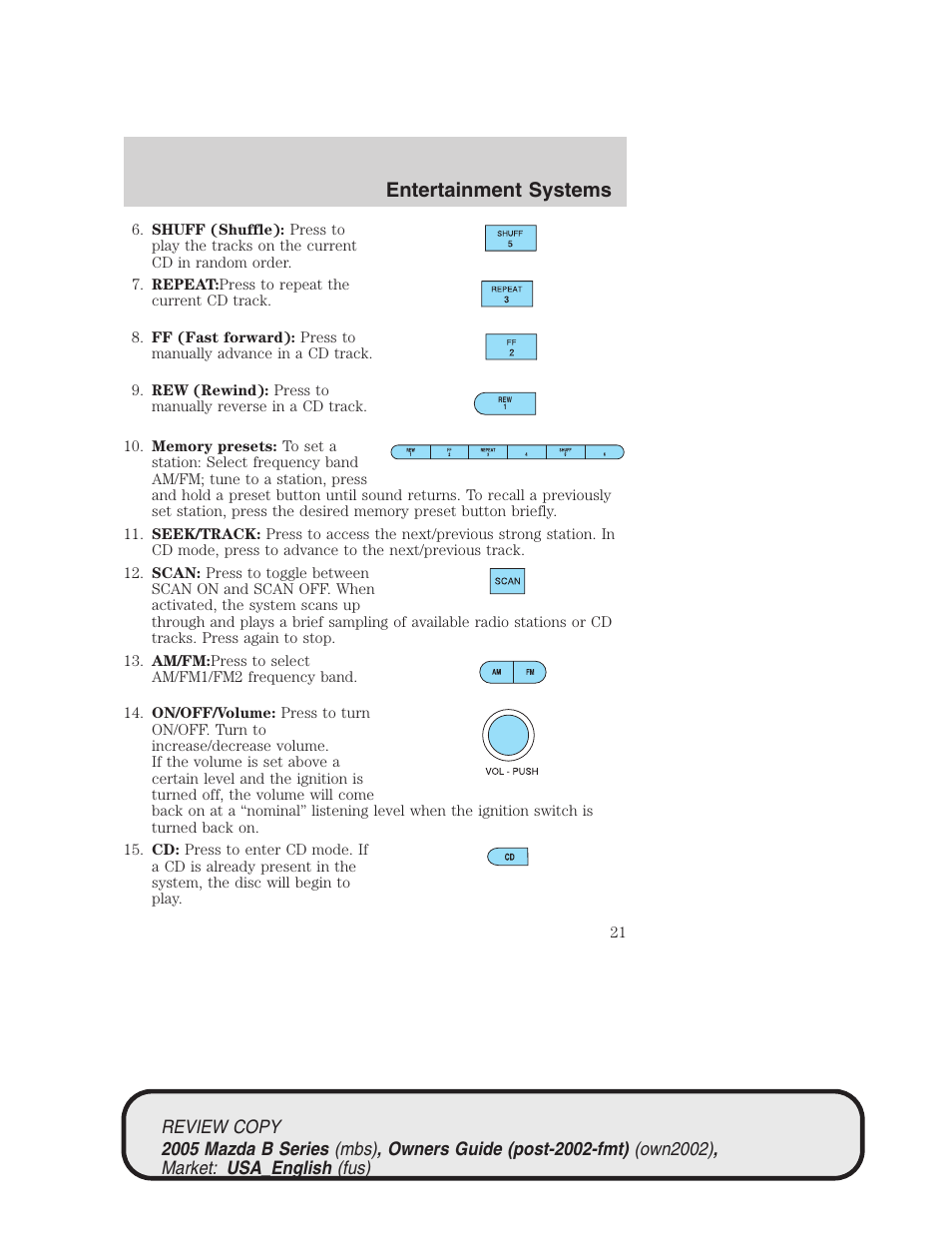 Entertainment systems | Mazda 2005 B2300 Truck User Manual | Page 22 / 257