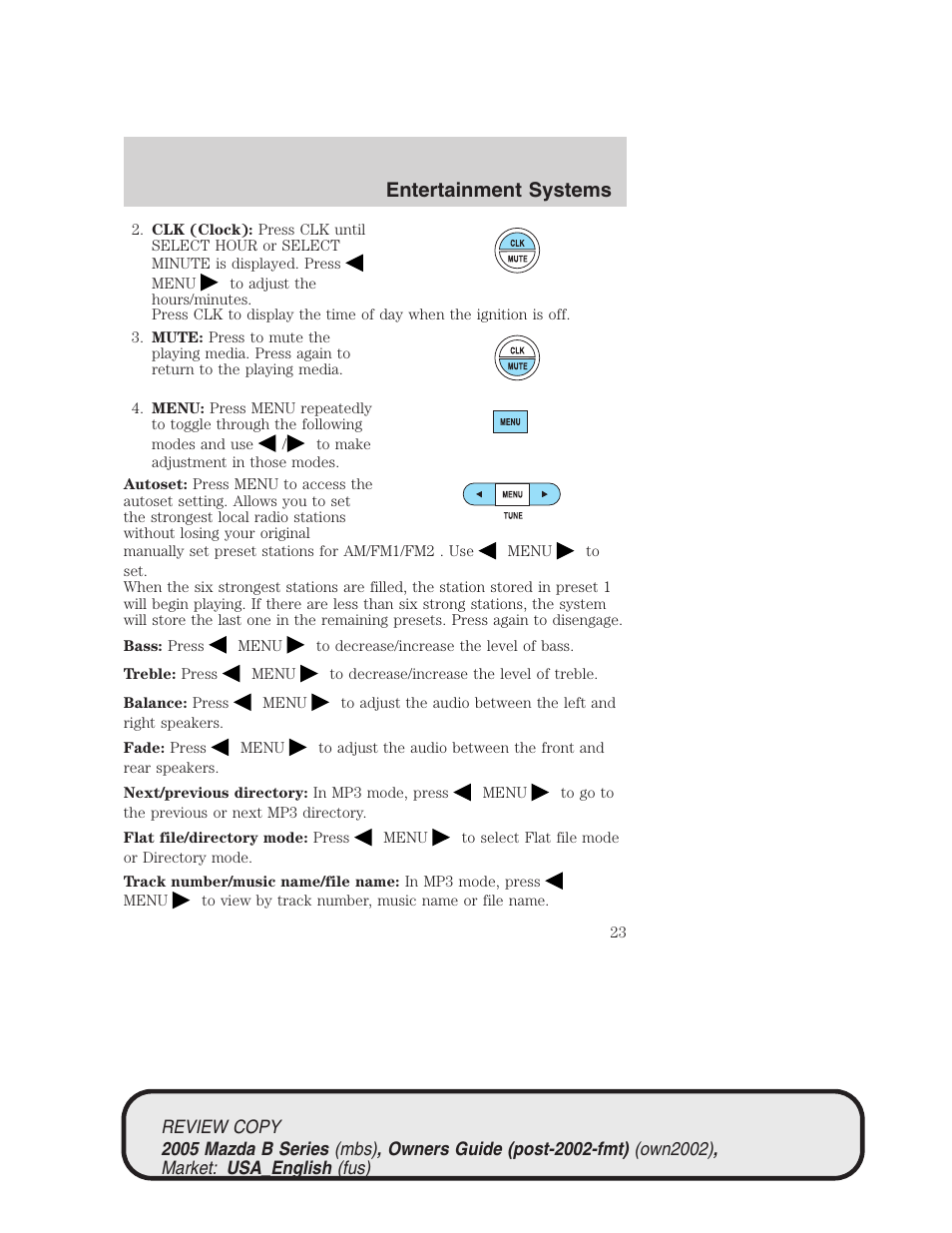 Entertainment systems | Mazda 2005 B2300 Truck User Manual | Page 24 / 257