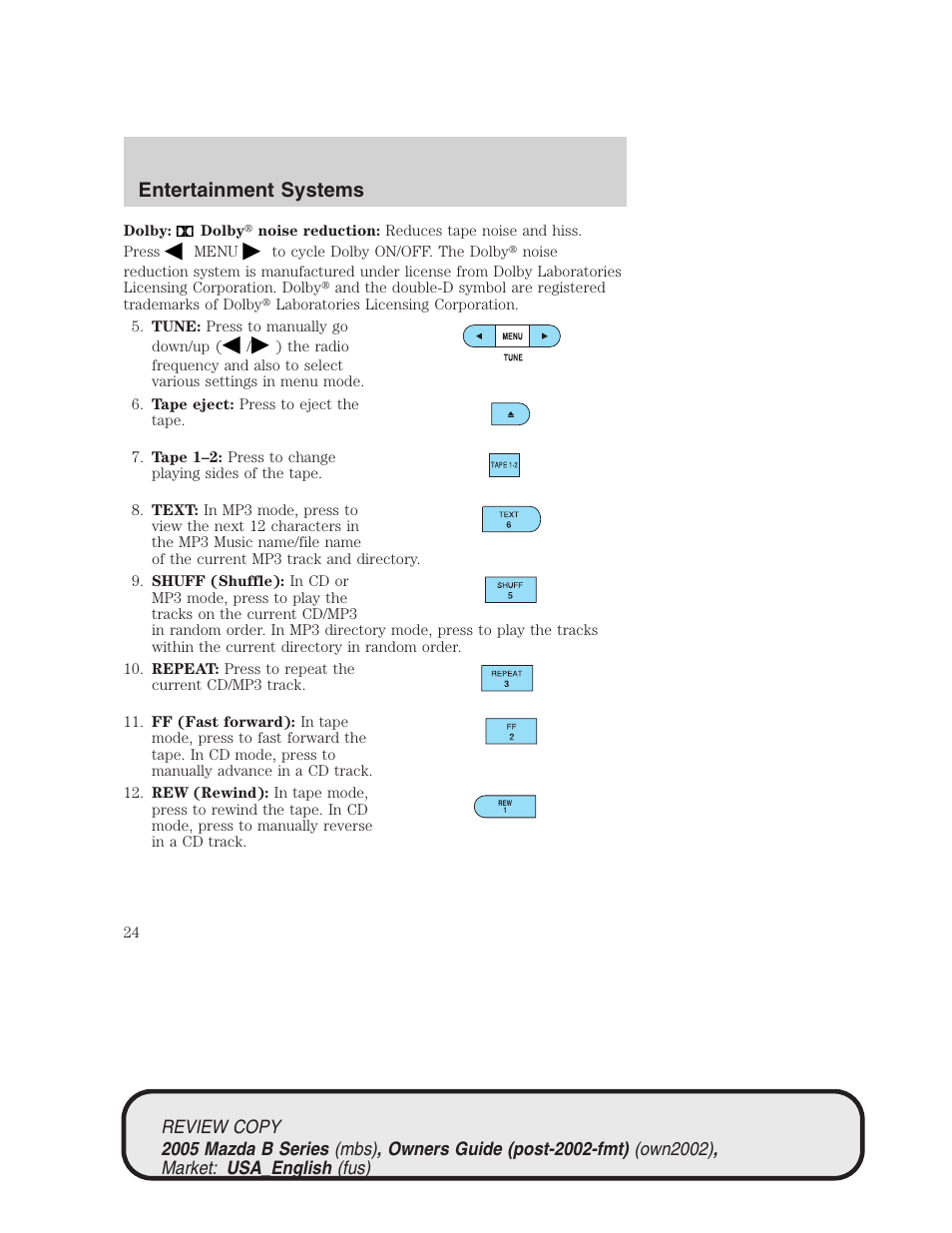 Entertainment systems | Mazda 2005 B2300 Truck User Manual | Page 25 / 257