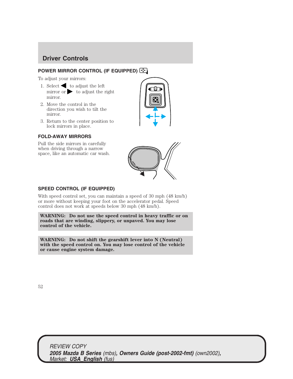 Driver controls | Mazda 2005 B2300 Truck User Manual | Page 53 / 257