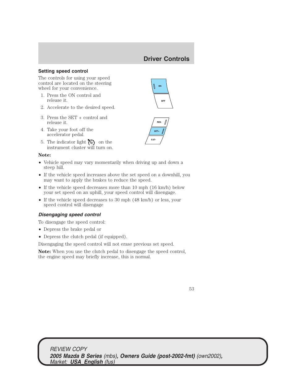 Driver controls | Mazda 2005 B2300 Truck User Manual | Page 54 / 257