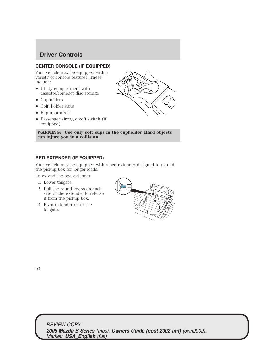Driver controls | Mazda 2005 B2300 Truck User Manual | Page 57 / 257