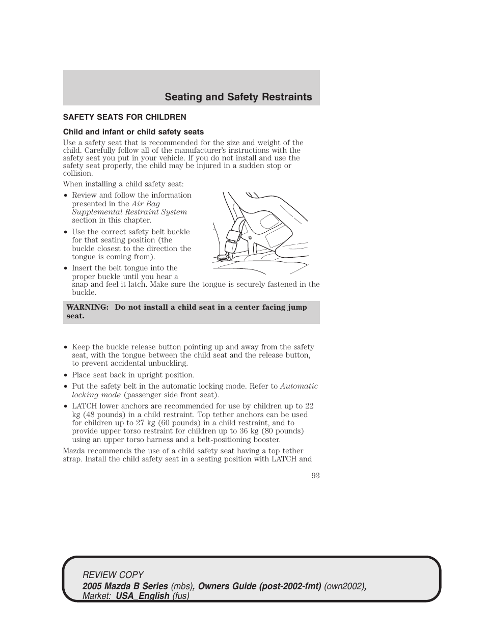 Seating and safety restraints | Mazda 2005 B2300 Truck User Manual | Page 94 / 257
