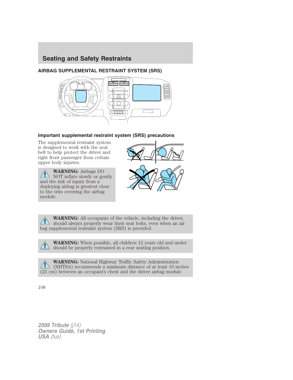 Airbag supplemental restraint system (srs), Airbags, Seating and safety restraints | Mazda 2009 Tribute User Manual | Page 108 / 304