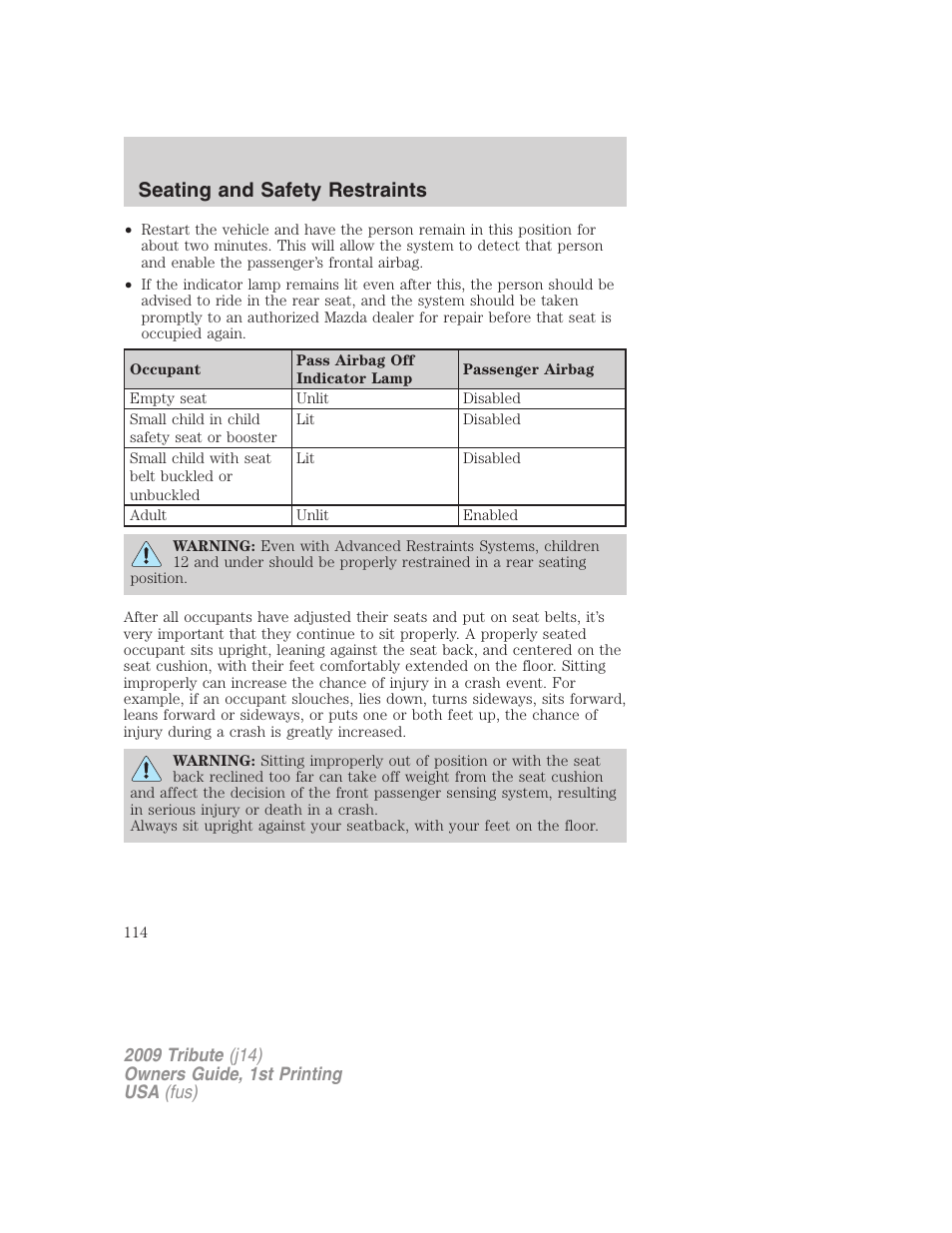 Seating and safety restraints | Mazda 2009 Tribute User Manual | Page 114 / 304