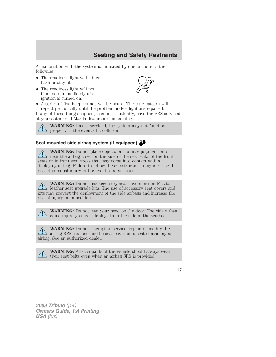 Seat-mounted side airbag system (if equipped), Seating and safety restraints | Mazda 2009 Tribute User Manual | Page 117 / 304