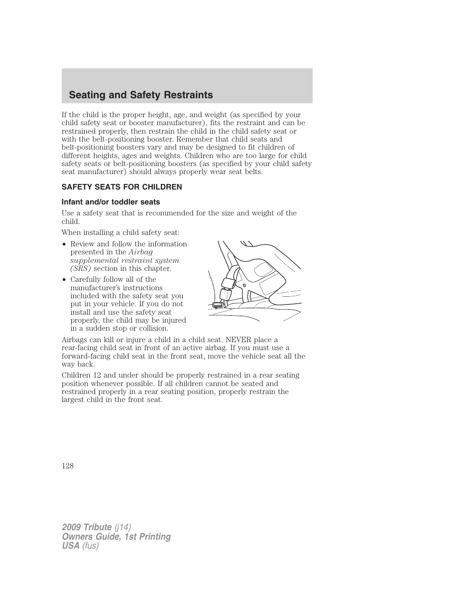 Safety seats for children, Infant and/or toddler seats, Seating and safety restraints | Mazda 2009 Tribute User Manual | Page 128 / 304