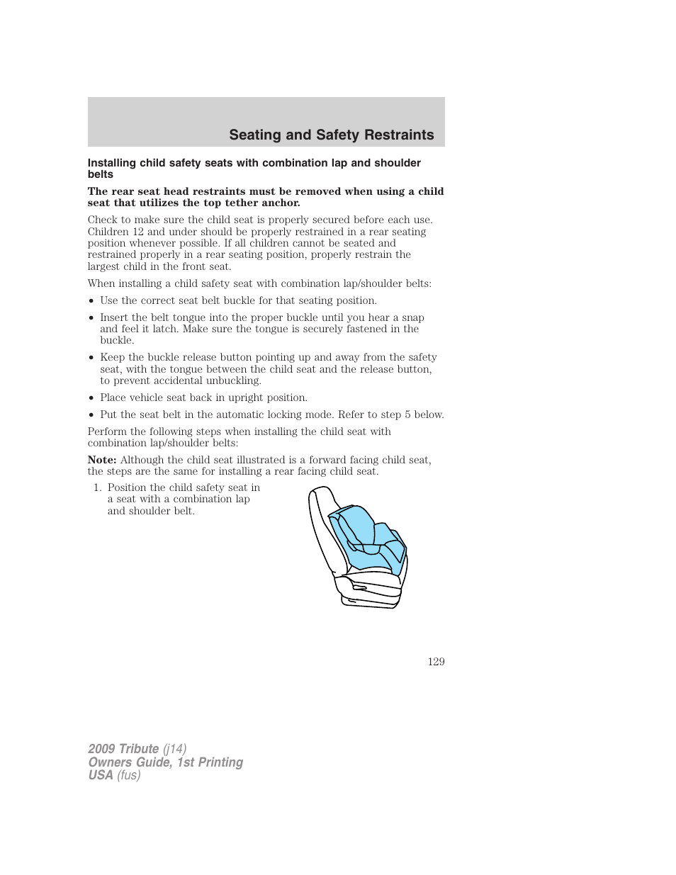 Seating and safety restraints | Mazda 2009 Tribute User Manual | Page 129 / 304