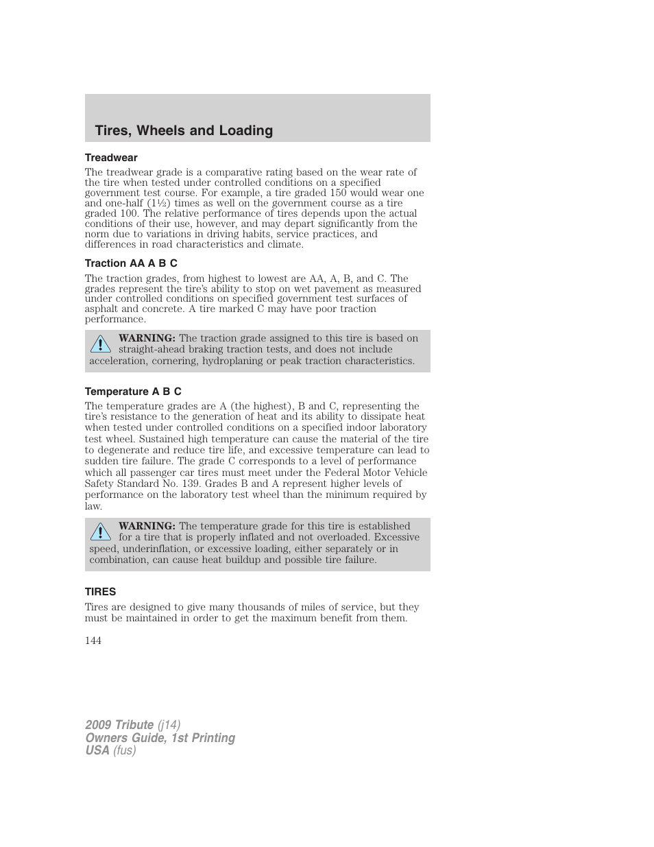 Treadwear, Traction aa a b c, Temperature a b c | Tires, Tires, wheels and loading | Mazda 2009 Tribute User Manual | Page 144 / 304
