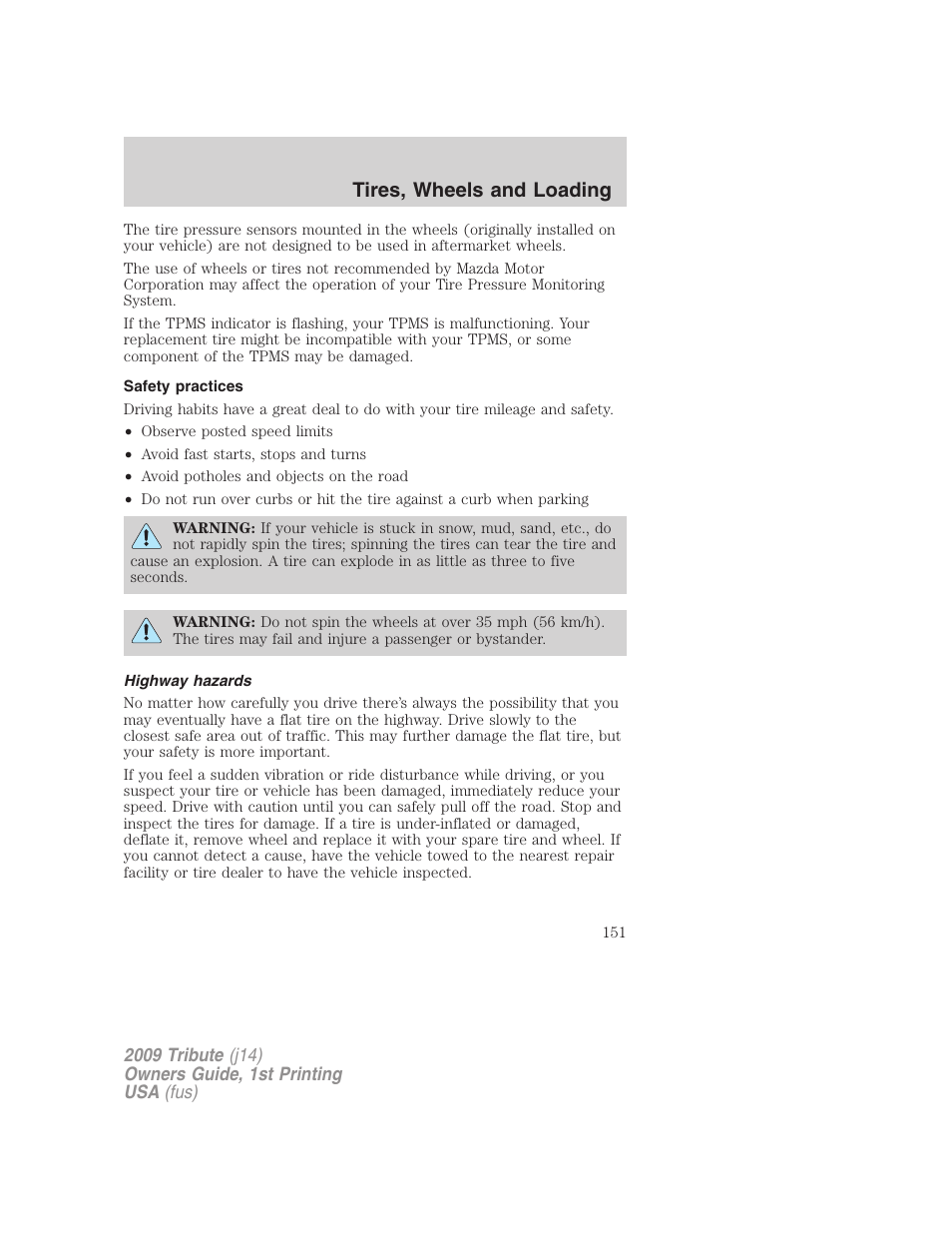Safety practices, Highway hazards, Tires, wheels and loading | Mazda 2009 Tribute User Manual | Page 151 / 304