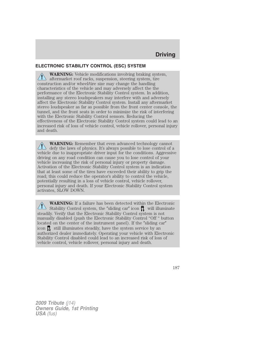 Electronic stability control (esc) system, Electronic stability control, Driving | Mazda 2009 Tribute User Manual | Page 187 / 304