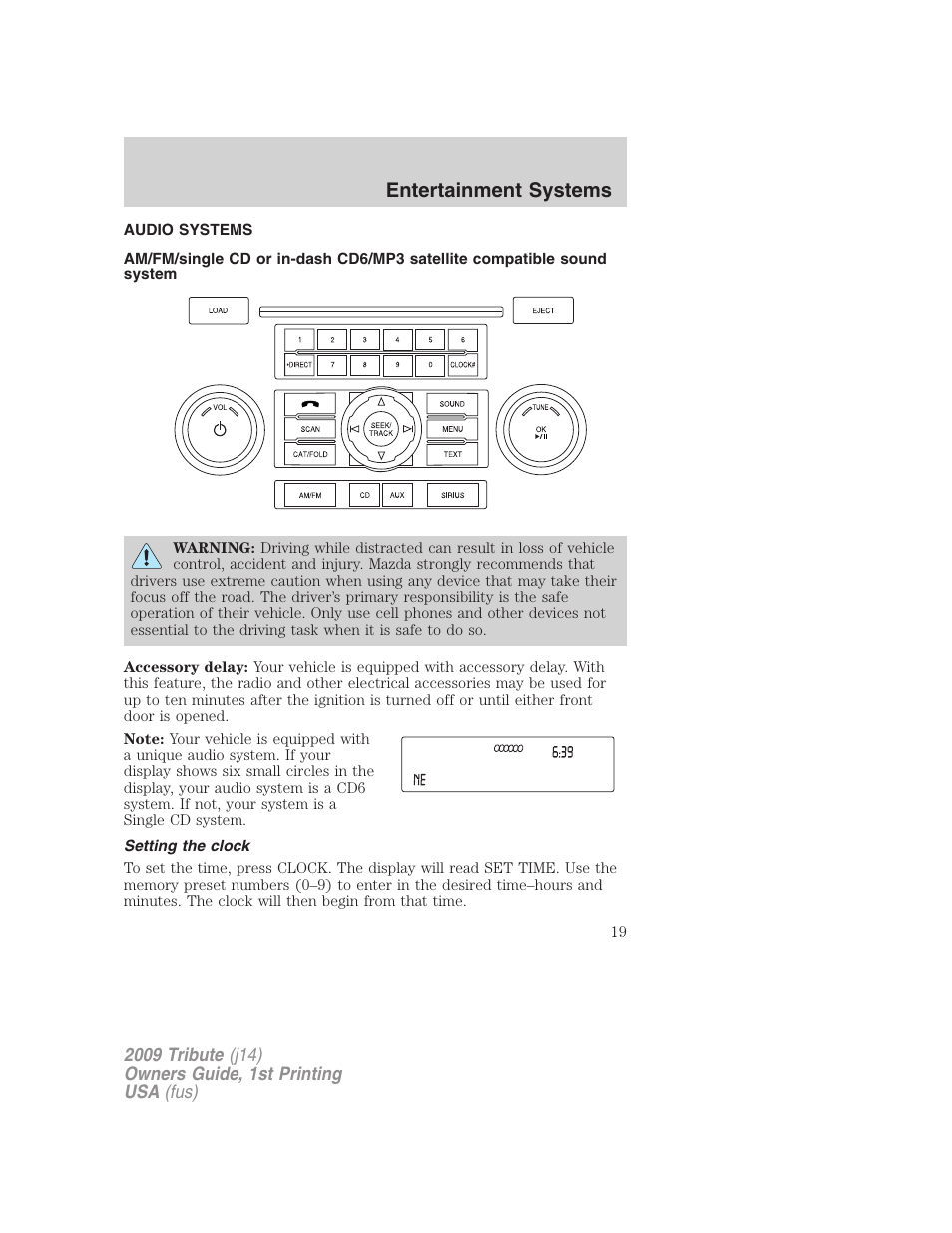 Entertainment systems, Audio systems, Setting the clock | Am/fm stereo with cd/mp3 | Mazda 2009 Tribute User Manual | Page 19 / 304