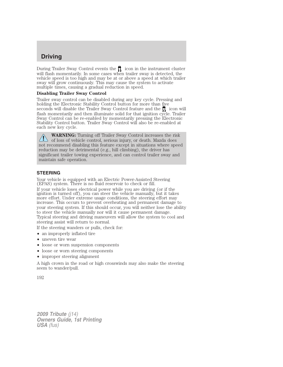 Steering, Driving | Mazda 2009 Tribute User Manual | Page 192 / 304