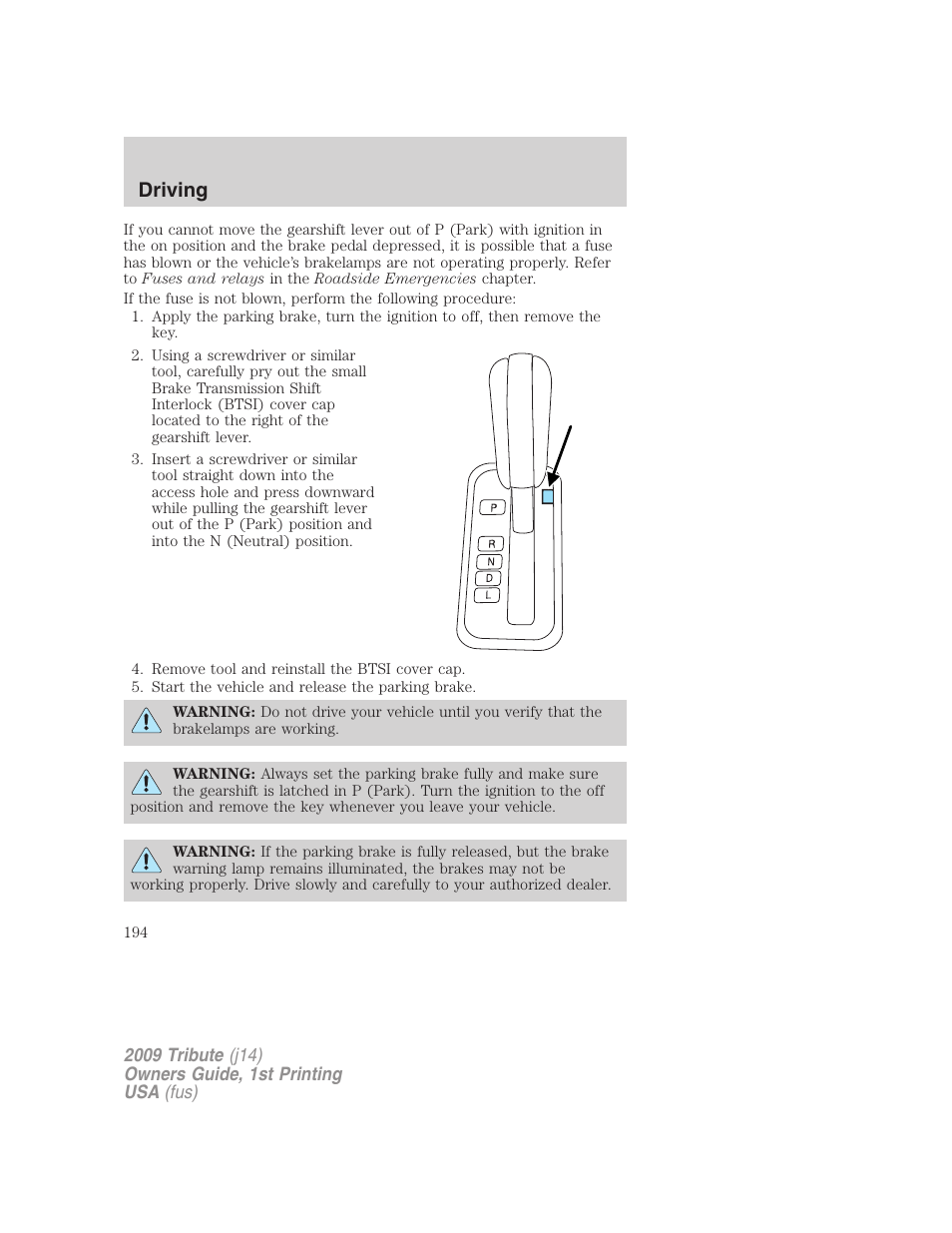 Driving | Mazda 2009 Tribute User Manual | Page 194 / 304