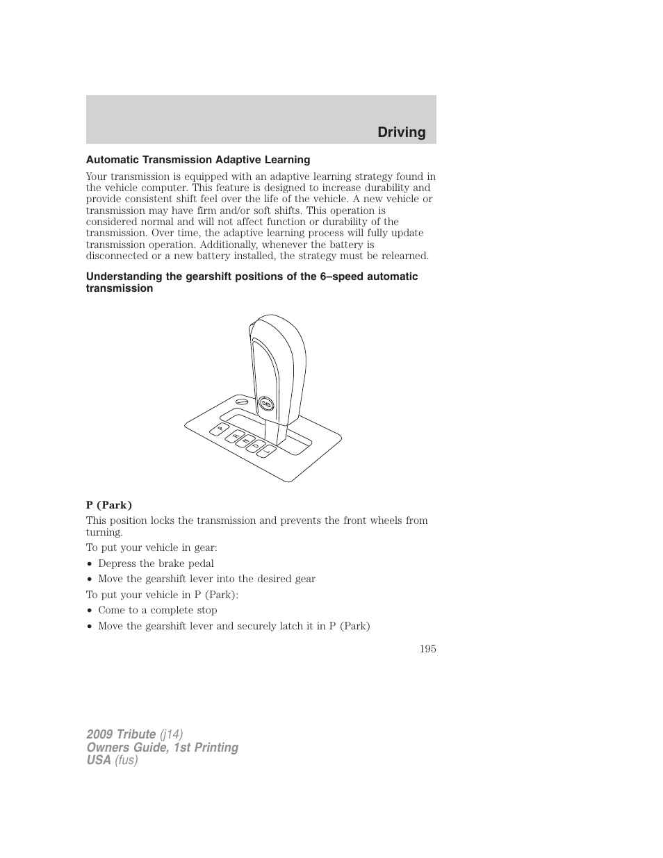 Automatic transmission adaptive learning, Driving | Mazda 2009 Tribute User Manual | Page 195 / 304