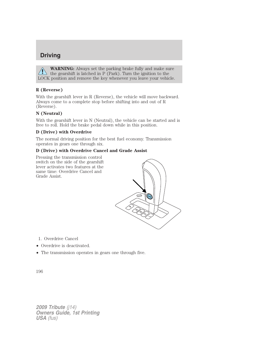 Driving | Mazda 2009 Tribute User Manual | Page 196 / 304