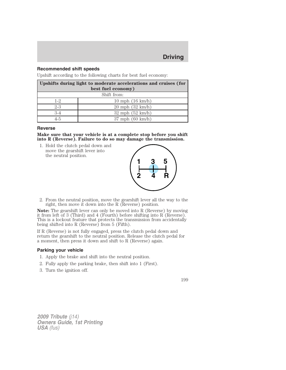 Recommended shift speeds, Reverse, Parking your vehicle | Mazda 2009 Tribute User Manual | Page 199 / 304