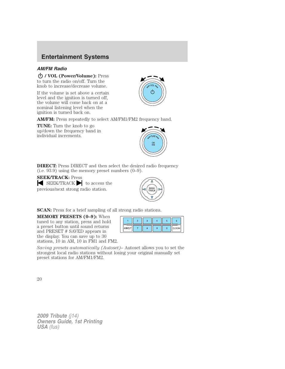 Am/fm radio, Entertainment systems | Mazda 2009 Tribute User Manual | Page 20 / 304