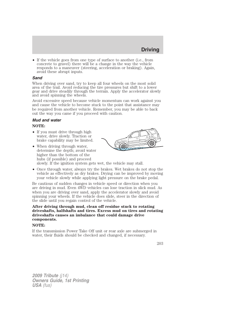 Sand, Mud and water, Driving | Mazda 2009 Tribute User Manual | Page 203 / 304