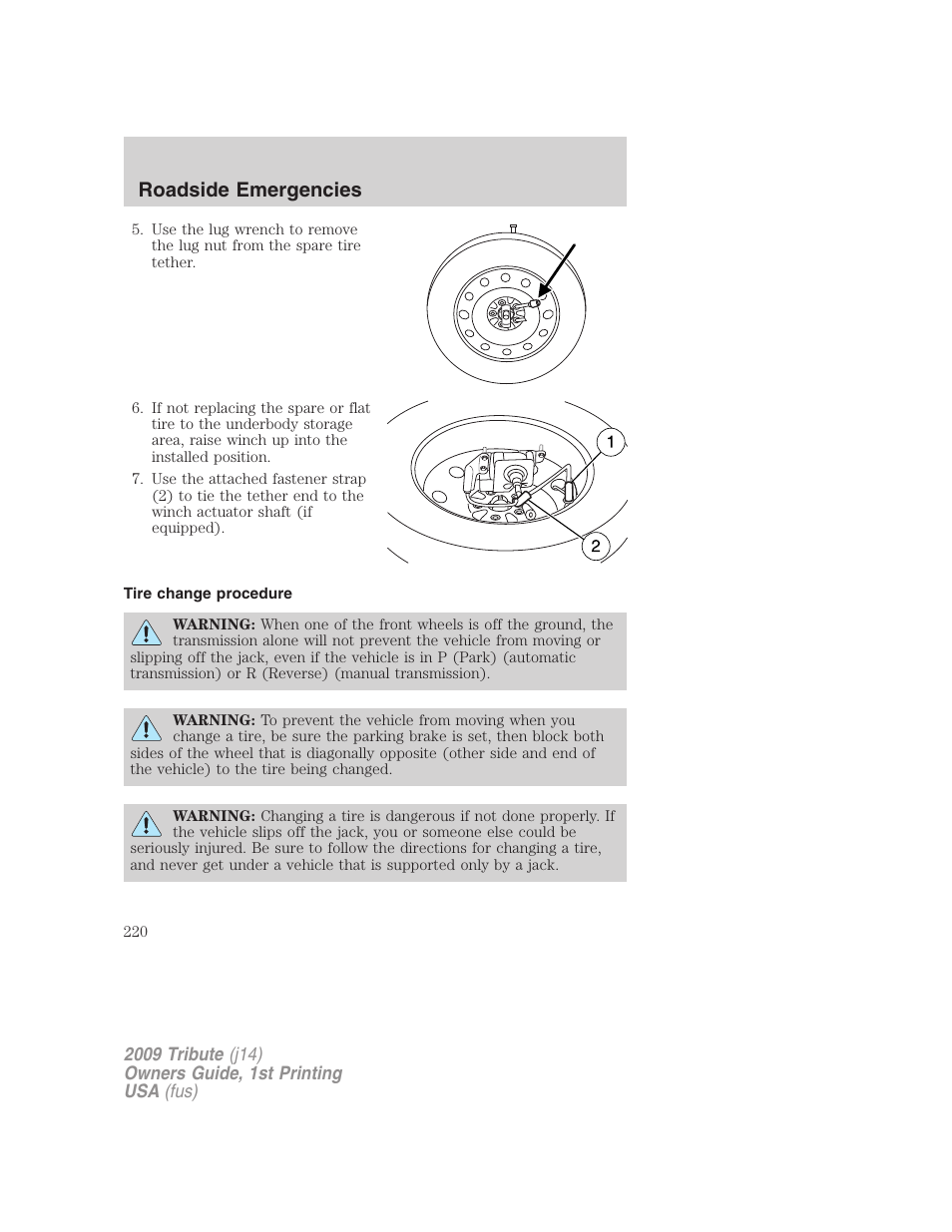 Tire change procedure, Roadside emergencies | Mazda 2009 Tribute User Manual | Page 220 / 304