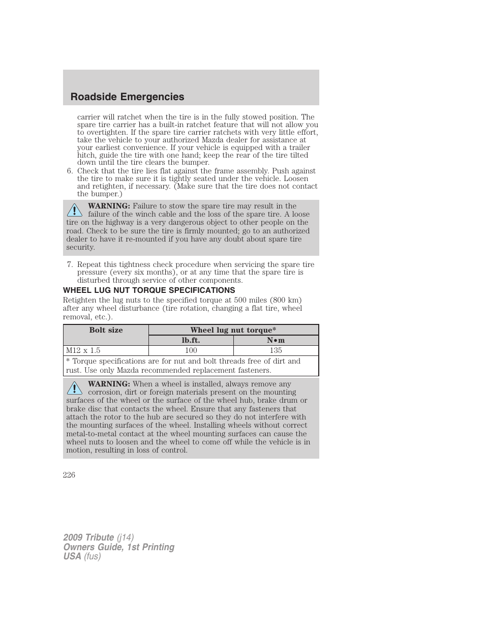 Wheel lug nut torque specifications, Wheel lug nut torque, Roadside emergencies | Mazda 2009 Tribute User Manual | Page 226 / 304
