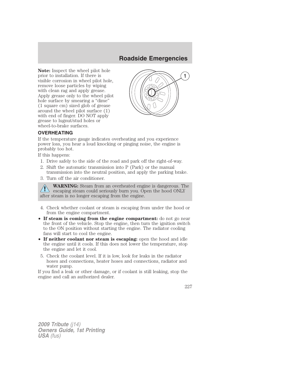 Overheating, Roadside emergencies | Mazda 2009 Tribute User Manual | Page 227 / 304