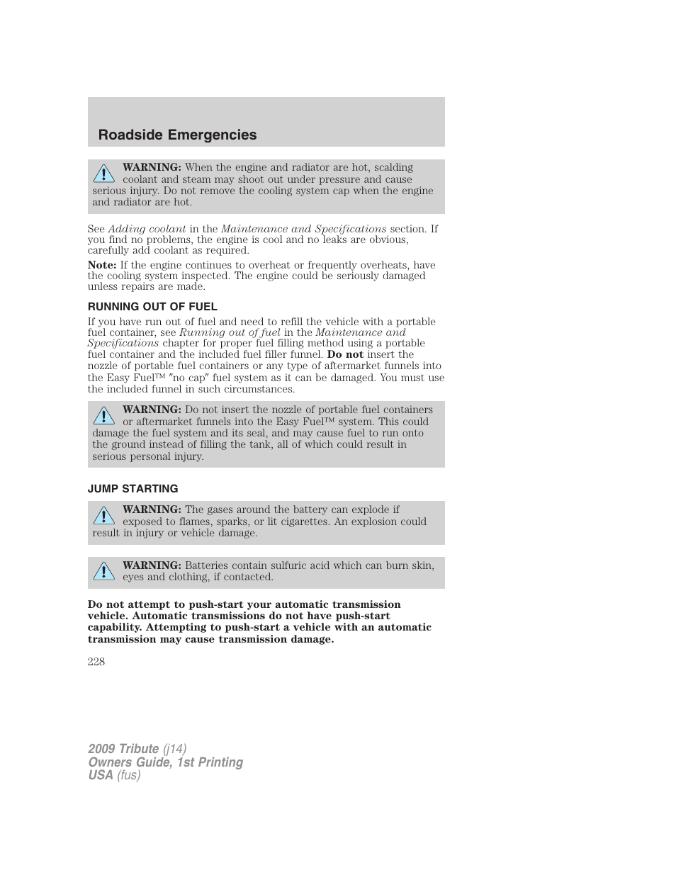 Running out of fuel, Jump starting, Roadside emergencies | Mazda 2009 Tribute User Manual | Page 228 / 304